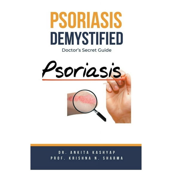 Psoriasis Demystified: Doctor's Secret Guide, (Paperback)