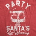 thumbnail image 2 of Womens Party Like Santa's Not Watching T Shirt Funny Christmas Party Holiday Graphic Tee Womens Graphic Tees, 2 of 9