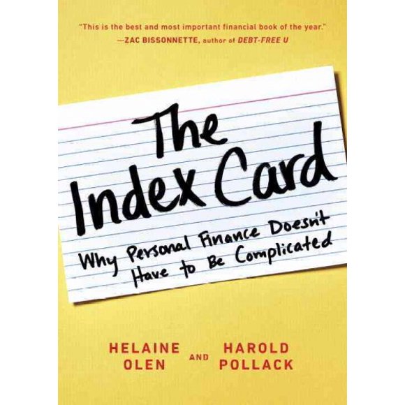Pre-owned Index Card : Why Personal Finance Doesn't Have to Be Complicated, Paperback by Olen, Helaine; Pollack, Harold, ISBN 0143130528, ISBN-13 9780143130529