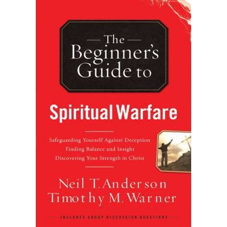 Pre-Owned The Beginner s Guide to Spiritual Warfare (Paperback) 0830746013 9780830746019