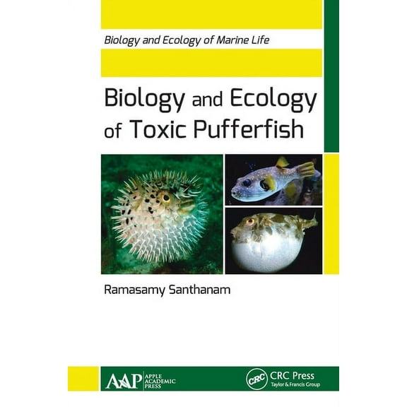 Biology and Ecology of Marine Life Biology and Ecology of Toxic Pufferfish, (Paperback)