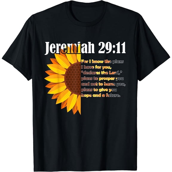 Jeremiah 29:11 Plans I Have For You Gift for Christian T-Shirt