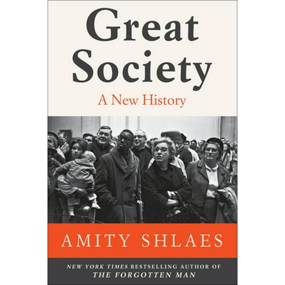 Pre-Owned Great Society: A New History (Paperback) 0061706434 9780061706431