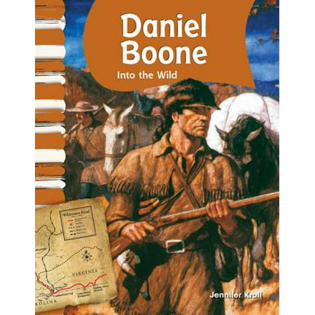 Daniel Boone (American Biographies) : Into the