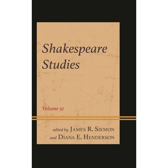 Shakespeare Studies Shakespeare Studies, Book 51, (Hardcover)