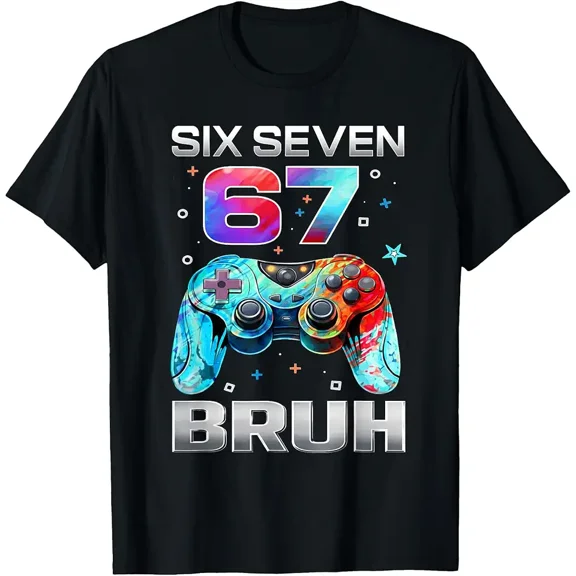 Six Seven 67 Bruh Funny Gamer T-Shirt