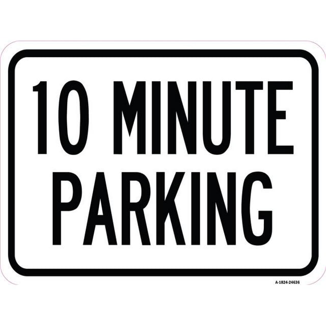 SignMission A-1824-24636 18 x 24 in. Aluminum Sign - 10 Minute Parking
