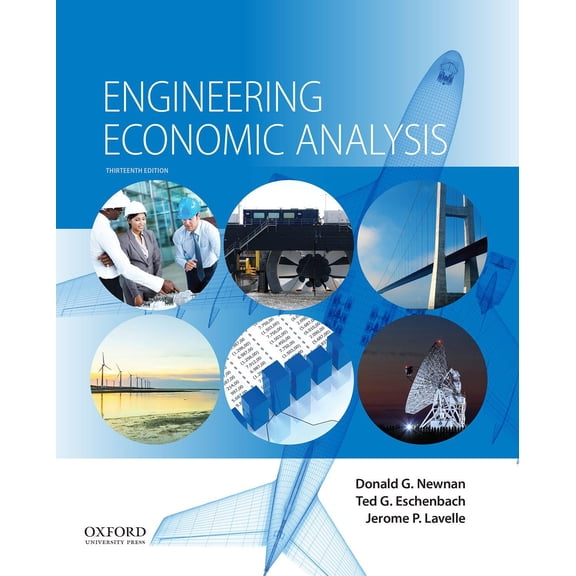 Engineering Economic Analysis (Hardcover) by Donald G Newnan, Ted G Eschenbach, Jerome P Lavelle