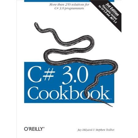 Pre-Owned C# 3.0 Cookbook: More Than 250 Solutions for C# 3.0 Programmers (Paperback) 059651610X 9780596516109