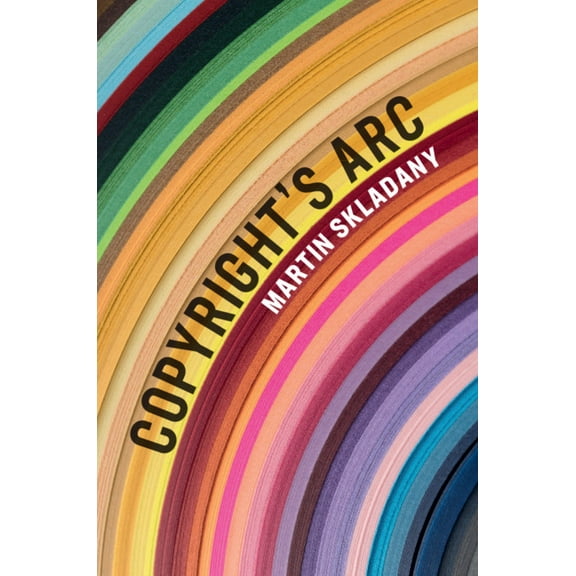 Copyright's Arc, (Hardcover)