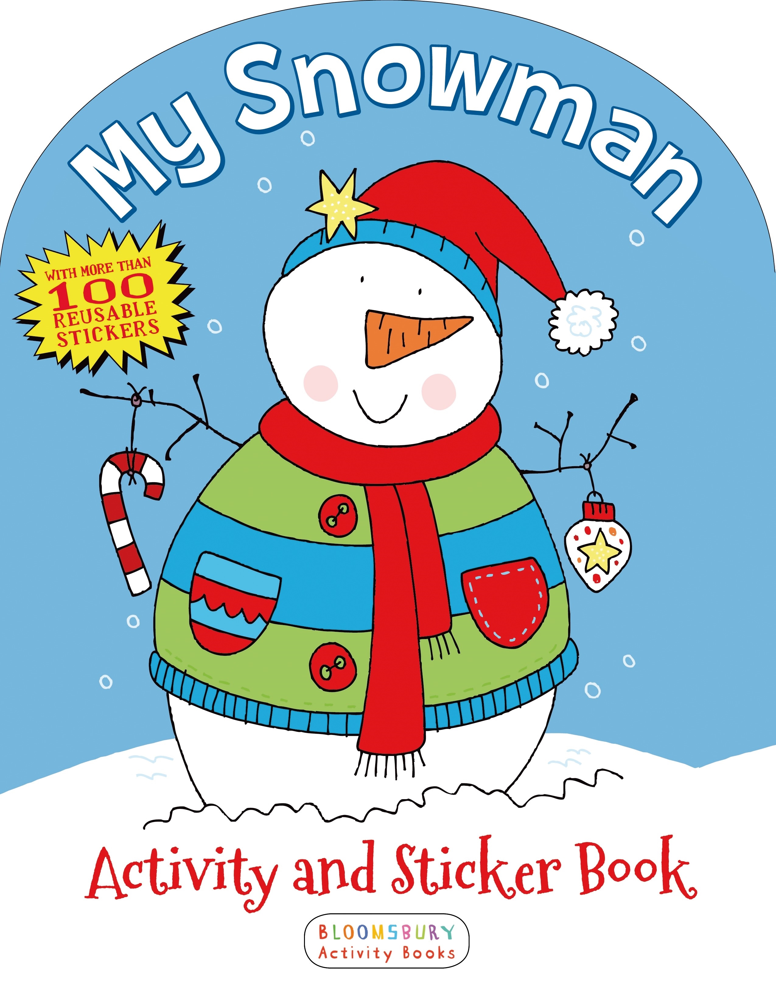 My Snowman Activity and Sticker Book My Snowman Activity and Sticker Book