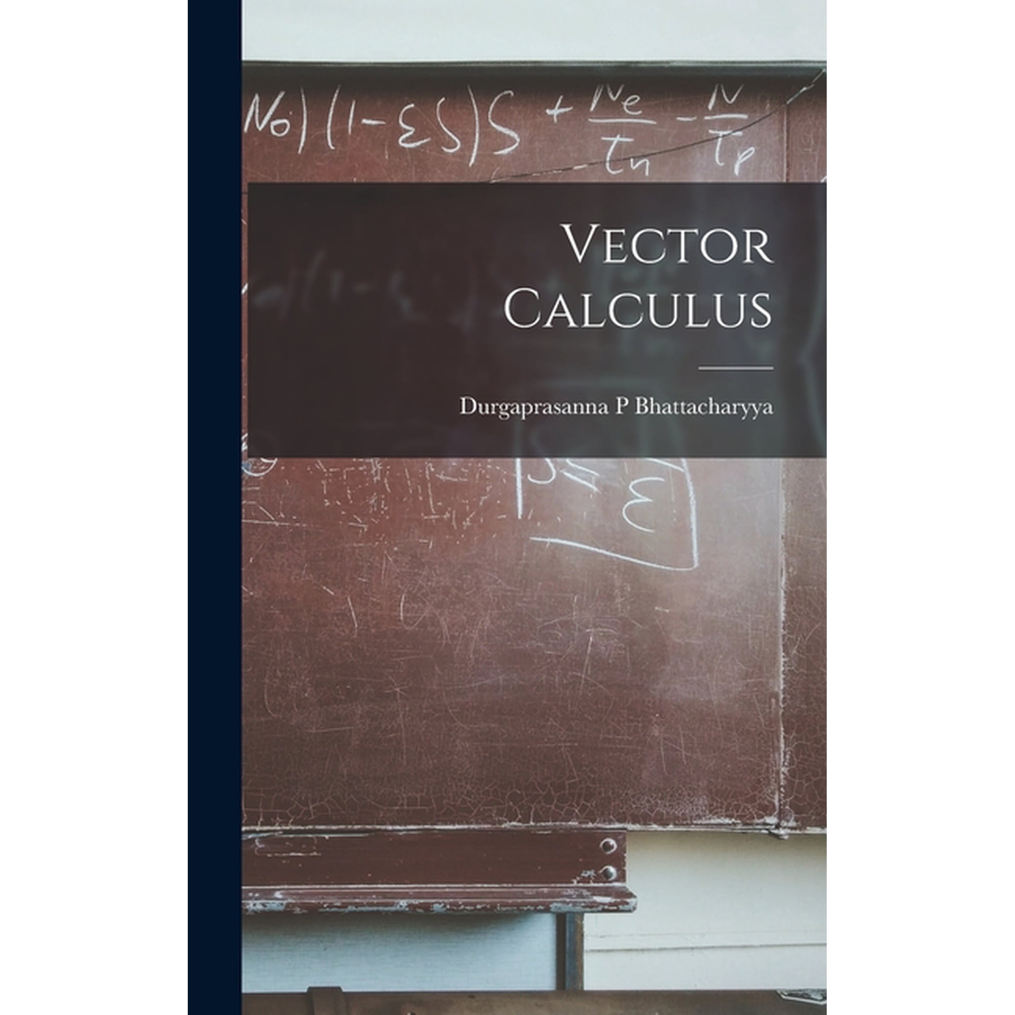 Vector Calculus, (Hardcover)