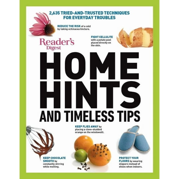 Rd Consumer Reference Reader's Digest Home Hints & Timeless Tips: 2,635 Tried-And-Trusted Techniques for Everyday Troubles, (Paperback)