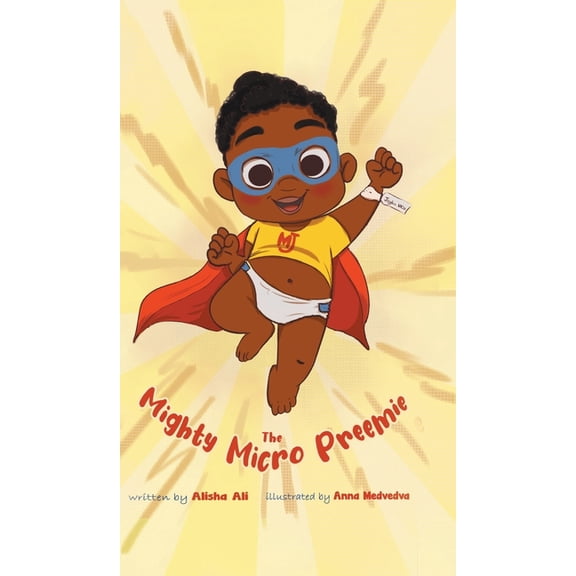 The Mighty Micro Preemie, (Hardcover)