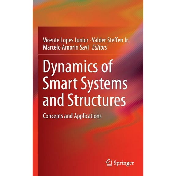 Dynamics of Smart Systems and Structures: Concepts and Applications, (Hardcover)