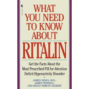 What You Need to Know About Ritalin [Mass Market Paperback - Used]