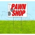 thumbnail image 1 of Pawn Shop (18" x 24") Yard Sign, Includes Metal Step Stake, 1 of 6