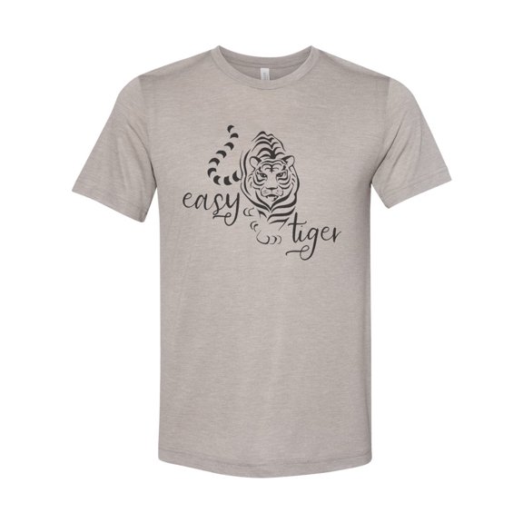 "Easy Tiger Shirt, Easy Tiger, Soft Bella Canvas, Sublimation, Tiger Shirt, Gift For Her, Mom Tshirt, Tiger Lover, Feline, Meow, Tigers, Heather Stone, LARGE"