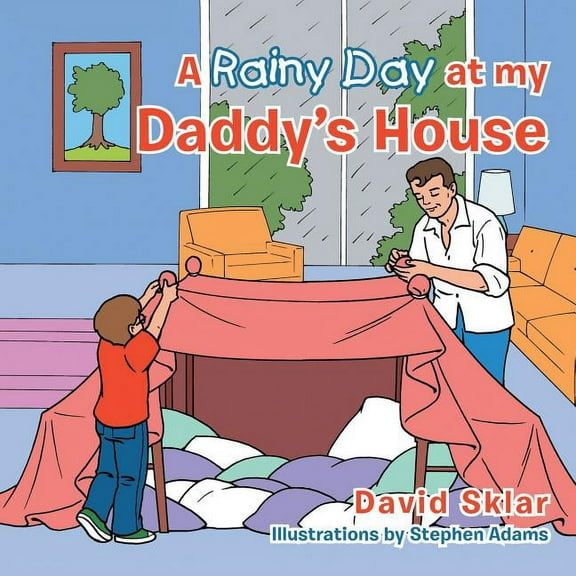A Rainy Day at My Daddy's House, (Paperback)