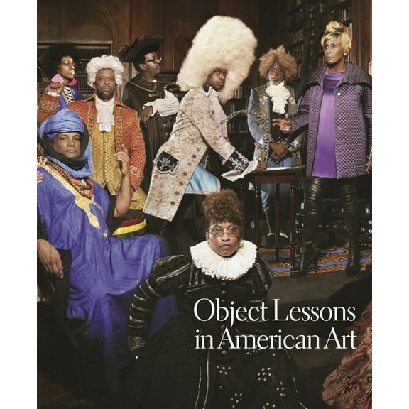 Object Lessons in American Art, (Paperback)