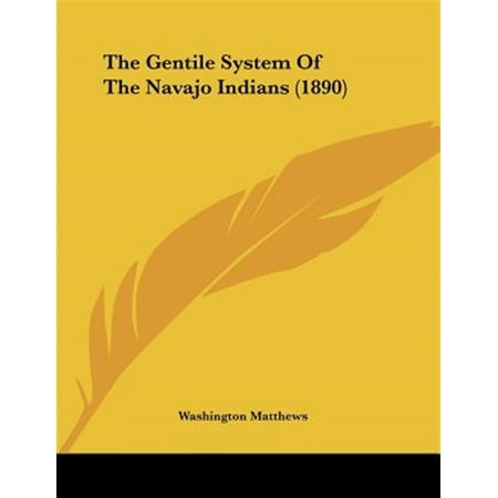 Gentile System Of The Navajo Indians