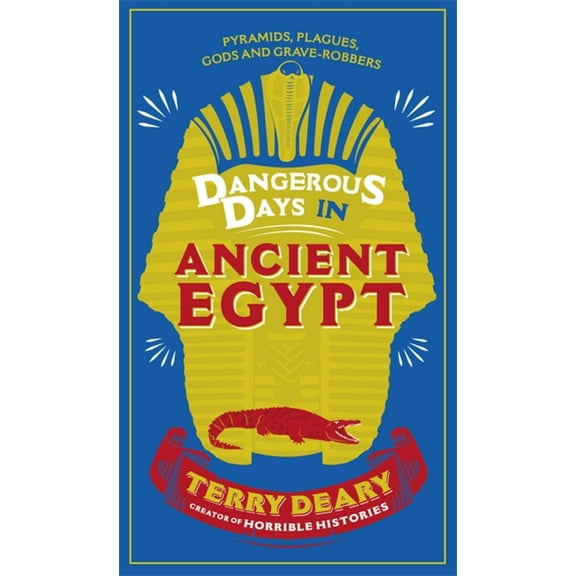 Dangerous Days in Ancient Egypt (Hardcover)