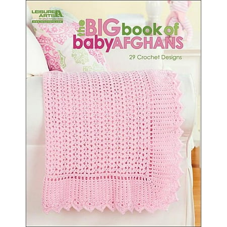 The Big Book of Baby Afghans (Paperback)