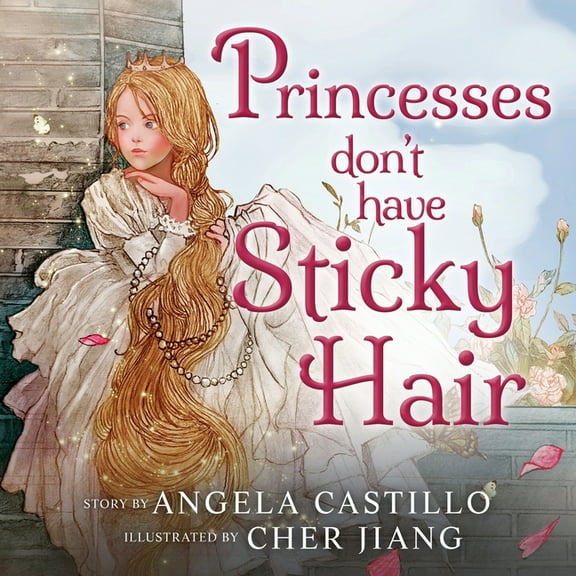 Princesses don't have Sticky Hair, (Paperback)