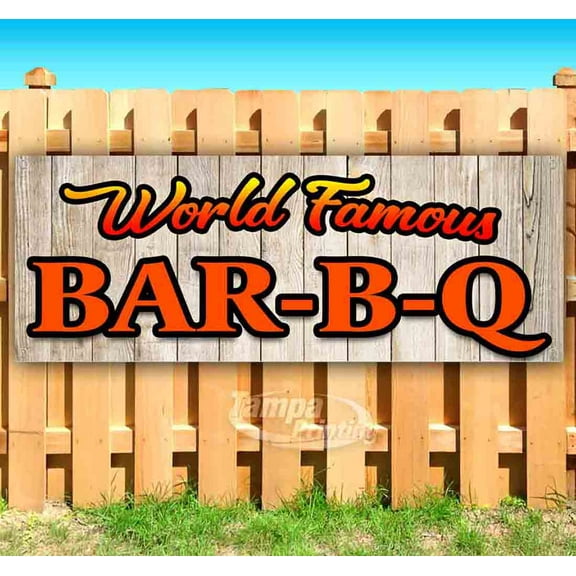World Famous BBQ 13 oz Vinyl Banner With Metal Grommets