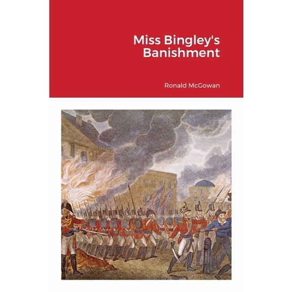 Miss Bingley's Banishment, (Paperback)