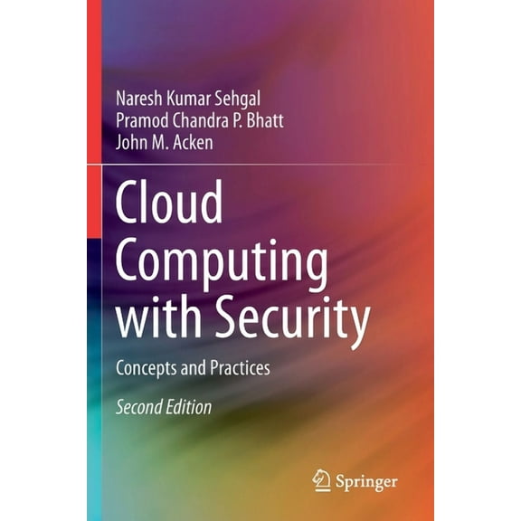 Cloud Computing with Security: Concepts and Practices, (Paperback)