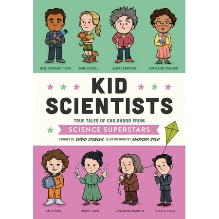Child Star Signed - Kid Scientists: True Tales of Childhood from Science Superstars (Hardcover)