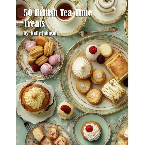 50 British Tea-Time Treats, (Paperback)