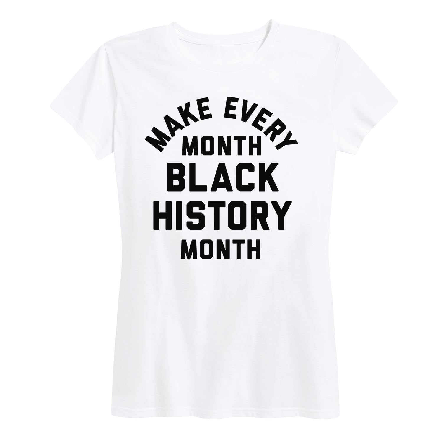 Instant Message Make Every Month Black History Month Women's Short