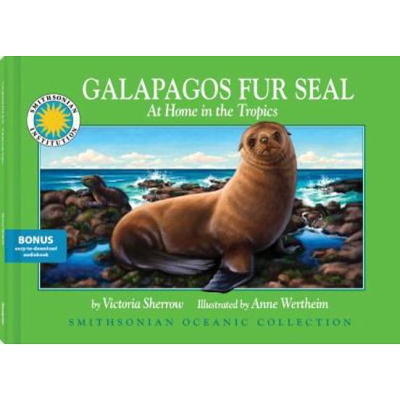 Pre-Owned Galapagos Fur Seal (Smithsonian Oceanic Collection) (with easy to download e-book & audiobook) (Smithsonian Oceanic Collection) (Smithsonian Oceanic ... (Paperback) 1607276135 9781607276135