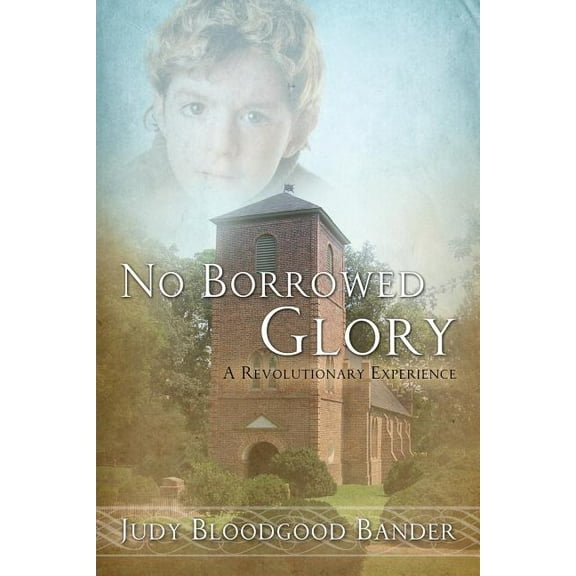No Borrowed Glory