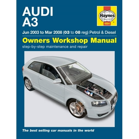 - Audi A3 Petrol & Diesel (Jun 03 - Mar 08) Haynes Repair Manual (Haynes Service and Repair Manuals) (Paperback)