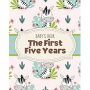 Baby's Book The First Five Years: Memory Keeper First Time Parent As You Grow Baby Shower Gift (Paperback)