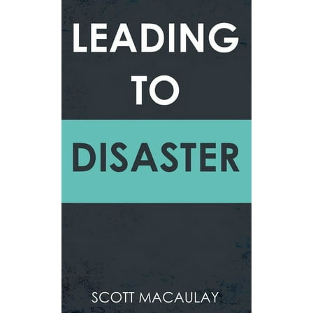 Leading to Disaster, (Hardcover)