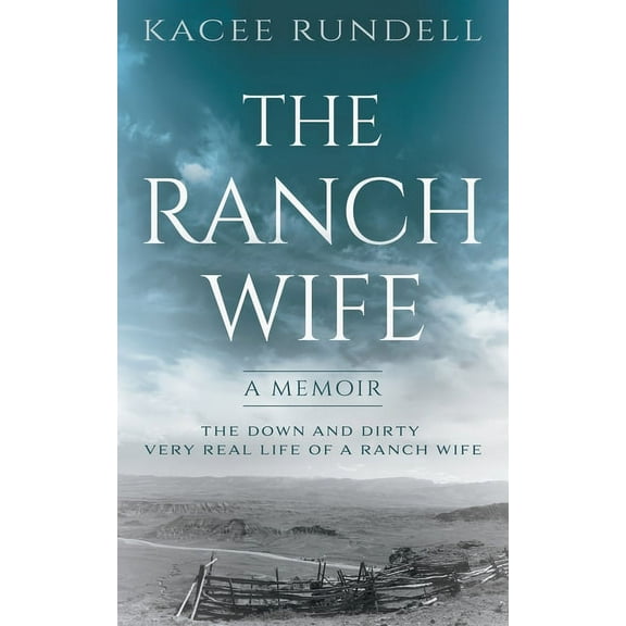 The Ranch Wife: A Memoir, (Paperback)