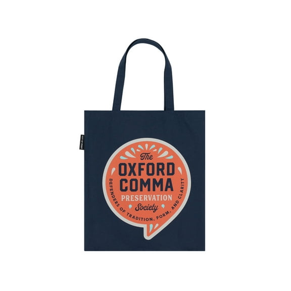 Oxford Comma Preservation Society Tote Bag, (Hardcover)