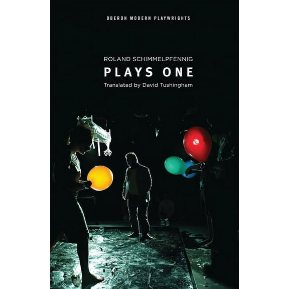 Oberon Modern Playwrights Schimmelpfennig: Plays One: The Animal Kingdom; Peggy Pickit Sees the Face of God; Idomeneus; The Four Points of the Com, (Paperback)