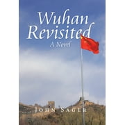 Wuhan Revisited (Hardcover)