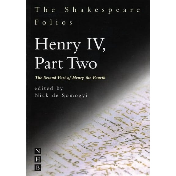 Shakespeare Folios: Henry IV: Part 2 (Paperback)