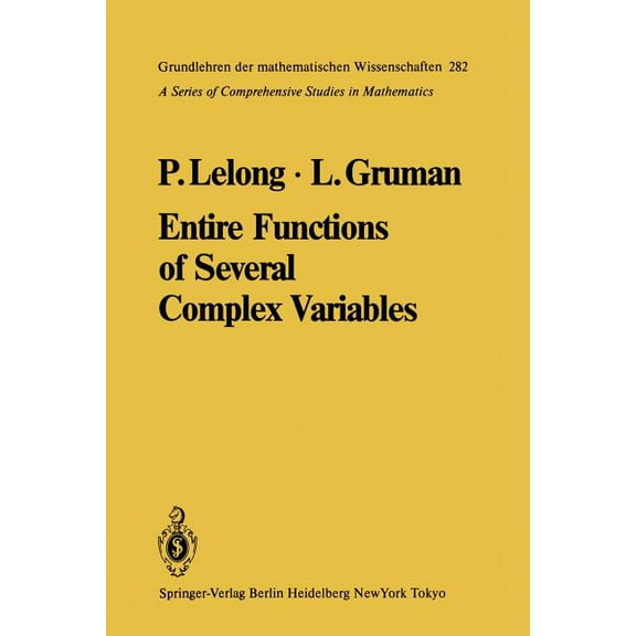 Grundlehren Der Mathematischen Wissensch Entire Functions of Several Complex Variables, Book 282, (Paperback)