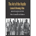 thumbnail image 1 of Pre-Owned The Art of the Hustle: Lessons In Becoming A Man (Paperback) 1736983741 9781736983744, 1 of 1