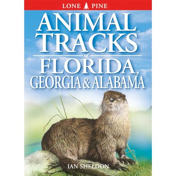 Pre-Owned Animal Tracks of Florida, Georgia & Alabama (Paperback) 1551051478 9781551051475