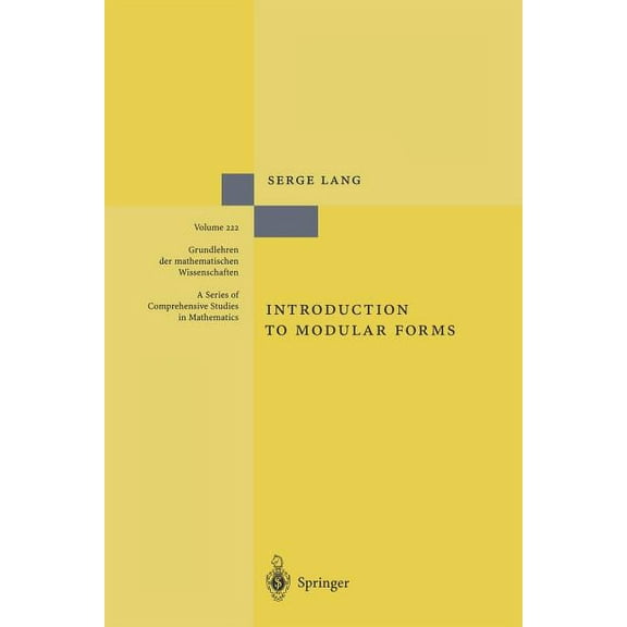Grundlehren Der Mathematischen Wissensch Introduction to Modular Forms, Book 222, (Paperback)