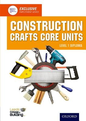 Construction Crafts Core Units Level 1 Diploma