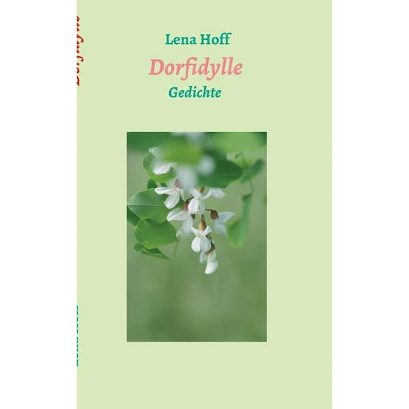 Dorfidylle: Gedichte (Paperback)